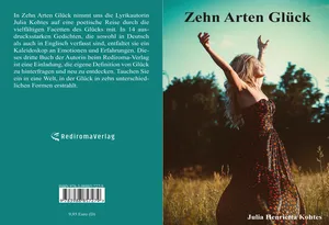 Buch "Zehn Arten Glück" von Julia Henrietta Kohtes Buch "Zehn Arten Glück" von Julia Henrietta Kohtes