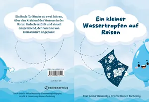 Buch "Ein kleiner Wassertropfen auf Reisen" von Anita Wrussnig Buch "Ein kleiner Wassertropfen auf Reisen" von Anita Wrussnig