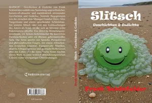 Buch "Slitsch" von Frenk Schönfelder Buch "Slitsch" von Frenk Schönfelder