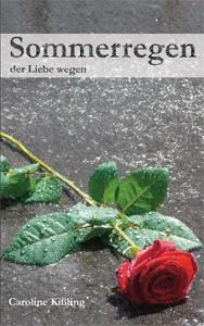 Buch "Sommerregen" von Caroline Kißling