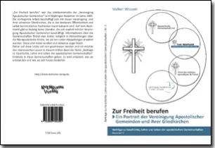 Buch "„Zur Freiheit berufen“ - Ein Porträt der „Vereinigung Apostolischer Gemeinden (VAG)“ und ihrer Gliedkirchen" von Volker Wissen Buch "„Zur Freiheit berufen“ - Ein Porträt der „Vereinigung Apostolischer Gemeinden (VAG)“ und ihrer Gliedkirchen" von Volker Wissen