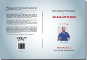 Buch "Wirtschaftskrisen oder Selbst-Vertrauen (Hardcover)" von Jürgen Trautner Buch "Wirtschaftskrisen oder Selbst-Vertrauen (Hardcover)" von Jürgen Trautner