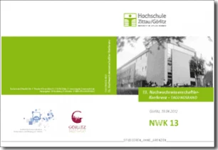 Buch "13. Nachwuchswissenschaftlerkonferenz mitteldeutscher Fachhochschulen, Hochschule Zittau/Görlitz, in Görlitz am 19. April 2012, Tagungsband (mit Peggy Schindler)" von Wilfried Honekamp