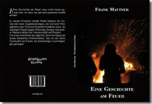 Buch "Eine Geschichte am Feuer" von Frank Mattner Buch "Eine Geschichte am Feuer" von Frank Mattner