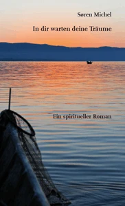 Buch "In dir warten deine Träume" von Søren Michel Buch "In dir warten deine Träume" von Søren Michel