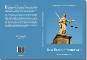 Buch "Der Elitepsychopath" von Schlomo Tschüssikowski Buch "Der Elitepsychopath" von Schlomo Tschüssikowski