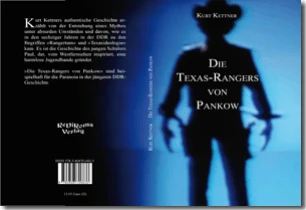 Buch "Die Texas-Rangers von Pankow" von Kurt Kettner