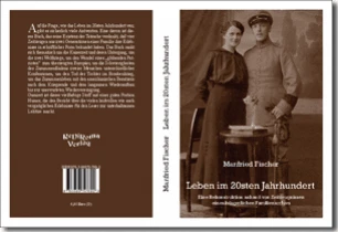 Buch "Leben im 20sten Jahrhundert" von Manfried Fischer
