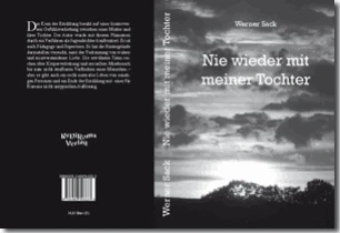 Buch "Nie wieder mit meiner Tochter" von Werner Sack Buch "Nie wieder mit meiner Tochter" von Werner Sack