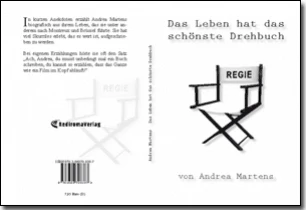 Buch "Das Leben hat das schönste Drehbuch" von Andrea Martens Buch "Das Leben hat das schönste Drehbuch" von Andrea Martens