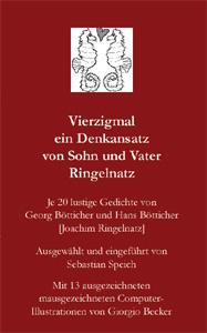 Buch "Vierzigmal ein Denkansatz von Sohn und Vater Ringelnatz" von Sebastian Speich