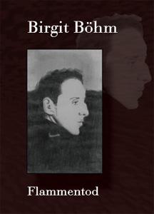 Buch "Flammentod" von Birgit Böhm