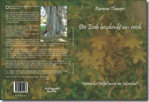 Buch "Die Erde beschenkt uns reich" von Ramona Thanner Buch "Die Erde beschenkt uns reich" von Ramona Thanner