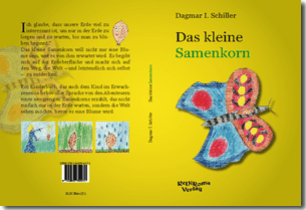 Buch "Das kleine Samenkorn" von Dagmar I. Schiller