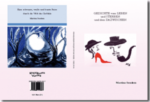 Buch "GEDICHTE vom LEBEN und STERBEN und dem DAZWISCHEN" von Martina Sendera Buch "GEDICHTE vom LEBEN und STERBEN und dem DAZWISCHEN" von Martina Sendera