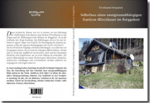 Buch "Selbstbau eines energieunabhängigen Rusticos (Blockhaus) im Berggebiet" von Ferdinand Stepanek