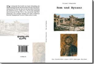 Buch "Rom und Byzanz " von Roland Schmincke