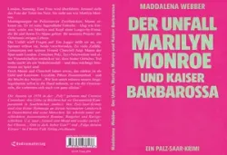 Buch "Der Unfall, Marilyn Monroe und Kaiser Barbarossa"