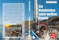Buch "Ein Hundeleben unter weißen Segeln"