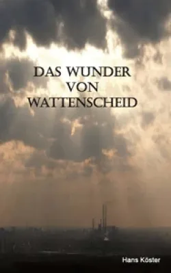 Buch "Das Wunder von Wattenscheid"