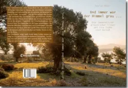 Buch "Und immer war der Himmel grau ..."