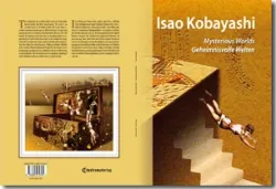 Buch "Isao Kobayashi - Mysterious Worlds - Geheimnisvolle Welten"