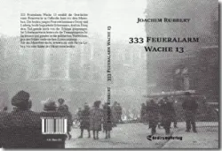 Buch "333 Feueralarm Wache 13"