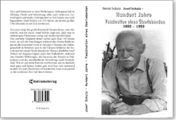 Buch "Josef Schulz - Hundert Jahre - Faszination eines Überlebenden"