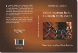 Buch "Vater, warum hast du mich verlassen?"