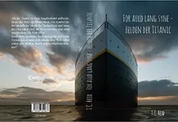 Buch "For auld lang syne - Helden der Titanic"