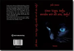 Buch "Eines Tages, Baby, werden wir alt sein, Baby!"