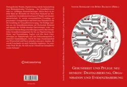 Buch "Gesundheit und Pflege neu denken: Digitalisierung, Organisation und Evidenzbasierung"