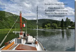 Buch "Über Flüsse und Kanäle mit dem eigenen Boot von Mecklenburg nach Frankreich"