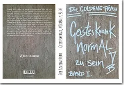 Buch "Geisteskrank, NORMAL zu SEIN (Hardcover-Ausgabe)"