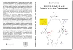 Buch "Chemie, Biologie und Toxikologie des Glyphosats"