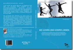 Buch "Wie Gehirn und Körper lernen"