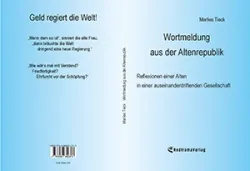Buch "Wortmeldung aus der Altenrepublik"