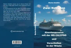 Buch "Zwei Novellen: Abenteuerreise mit der MS CALYPSO und Verschollen in der Wüste"