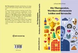 Buch "Die Therapeuten, Werthers allerneueste Leiden und Revanche"