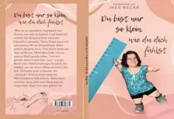 Buch "Du bist nur so klein, wie du dich fühlst"