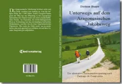 Buch "Unterwegs auf dem Aragonesischen Jakobsweg"