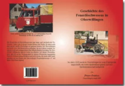 Buch "Geschichte des Feuerlöschwesens in Oberwillingen"