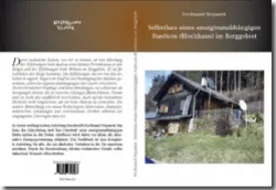Buch "Selbstbau eines energieunabhängigen Rusticos (Blockhaus) im Berggebiet"
