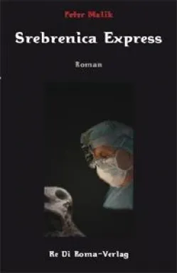 Buch "Srebrenica Express"