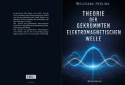Buch "Theorie der gekrümmten elektromagnetischen Welle"