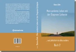 Buch "Mein anderes Leben mit der Diagnose Epilepsie – Buch 2"