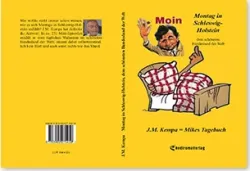 Buch "Montag in Schleswig-Holstein, dem schönsten Bundesland der Welt "