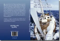 Buch ""Den Wind in der Hand", mein Leben unter Segeln"