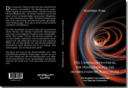 Buch "Die Urknallhypothese, ein Hindernis für die kosmologische Forschung"