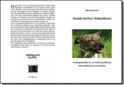 Buch "Hunde helfen Diabetikern - Trainingshandbuch zur Selbstausbildung eines Diabetikerwarnhundes"